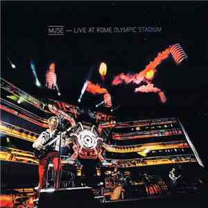 Muse - Live At Rome Olympic Stadium