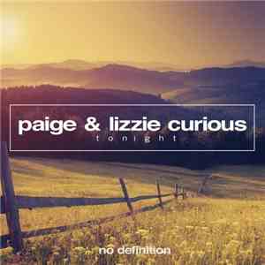 Paige & Lizzie Curious - Tonight