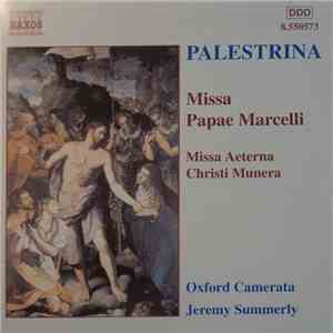 Palestrina - Oxford Camerata, Jeremy Summerly - Missa Papea Marcelli / Miss ...