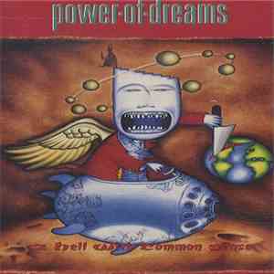 Power Of Dreams - 2 Hell With Common Sense
