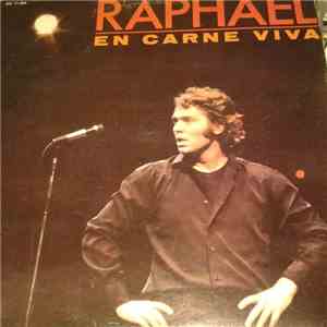 Raphael - En Carne Viva