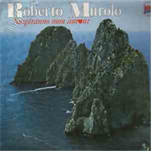 Roberto Murolo -  Suspiranno Mon Amour