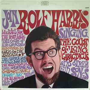 Rolf Harris - Join Rolf Harris Singing The Court Of King Caractacus And Oth ...