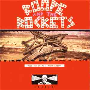 Roope And The Rockets - Can You Drive A Motor-Car?