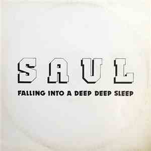 Saul - Falling Into A Deep Deep Sleep