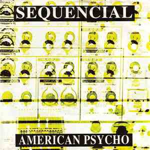 Sequencial - American Psycho