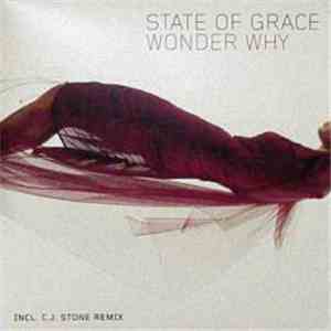 State Of Grace - Wonder Why