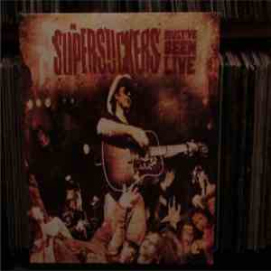 Supersuckers - Must've Been Live
