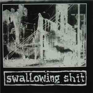 Swallowing Shit - Anthology