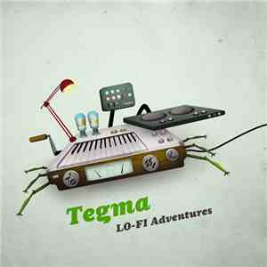 Tegma - LO-FI Adventures