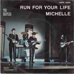 The Beatles - Run For Your Life / Michelle