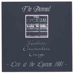 The Damned - Mindless, Directionless Energy - Live At The Lyceum 1981 -