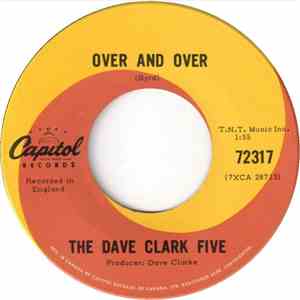 The Dave Clark Five - Over and Over