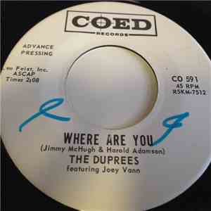 The Duprees - Where Are You