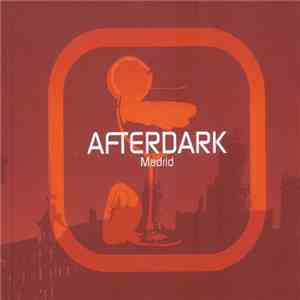 Various - Afterdark - Madrid