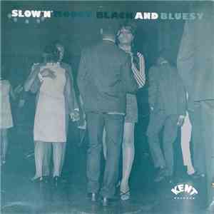 Various - Slow 'N' Moody, Black And Bluesy