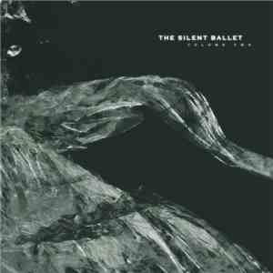 Various - The Silent Ballet Volume Two