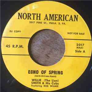Willie 'The Lion' Smith And His Cubs, Bob Wilber - Echo Of Spring / For Min ...