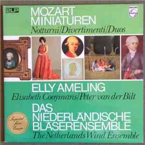 Wolfgang Amadeus Mozart, Elly Ameling, Das Niederländische Bläserensemble - ...