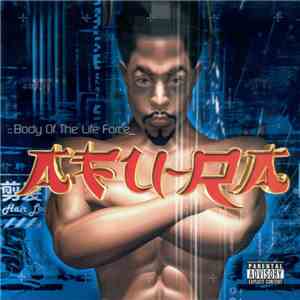 Afu-Ra - Body Of The Life Force