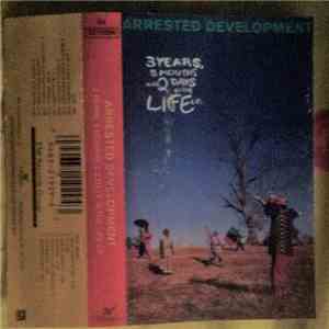 Arrested Development - 3 Years,5 Months & 2 Days In The Life Of