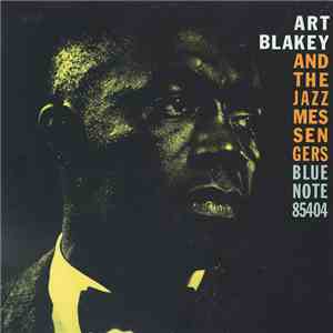 Art Blakey And The Jazz Messengers - Moanin'
