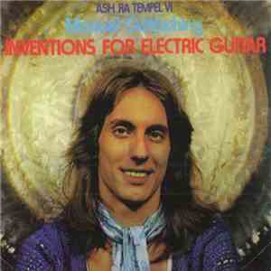Ash Ra Tempel VI, Manuel Göttsching - Inventions For Electric Guitar
