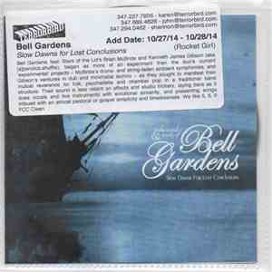 Bell Gardens - Slow Dawns For Lost Conclusions