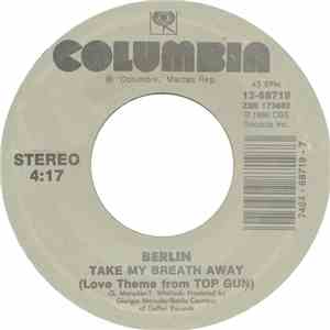 Berlin / Harold Faltermeyer & Steve Stevens - Take My Breath Away (Love The ...