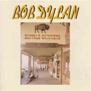 Bob Dylan - Buffalo Skinners