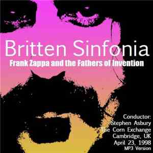 Britten Sinfonia - Frank Zappa And The Fathers Of Invention