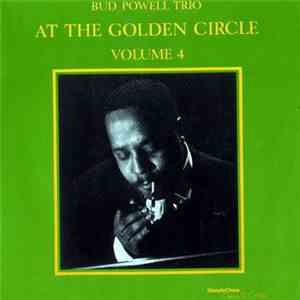 Bud Powell Trio - At The Golden Circle Volume 4