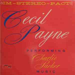 Cecil Payne - Performing Charlie Parker Music