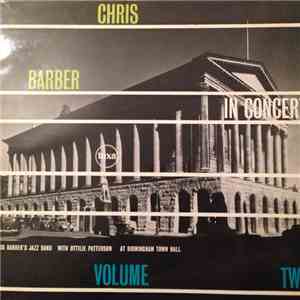 Chris Barber - Chris Barber In Concert Vol. 2