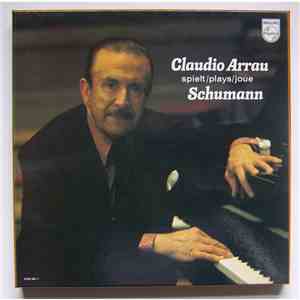 Claudio Arrau - spielt/plays/joue Schumann