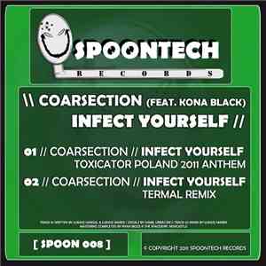 Coarsection Feat. Kona Black - Infect Yourself