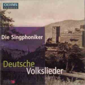 Die Singphoniker - Deutsche Volkslieder