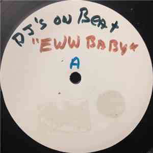 DJ's On Beat - Eww Baby
