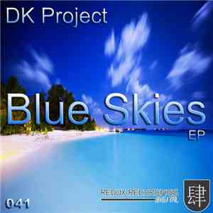 DK Project - Blue Skies EP