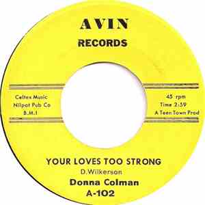 Donna Colman - Your Loves Too Strong