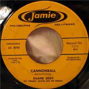 Duane Eddy, His 'Twangy' Guitar And The Rebels - Cannonball / Mason-Dixon L ...