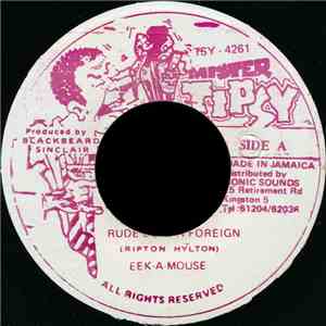 Eek-A-Mouse - Rude Boys A Foreign