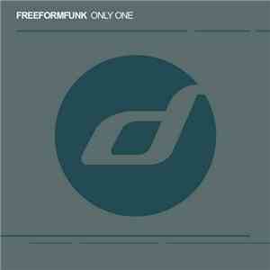 Freeformfunk - Only One