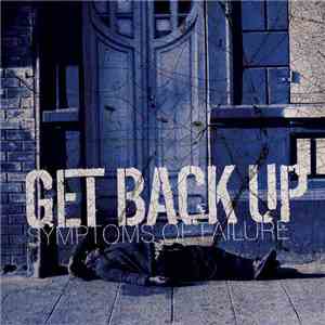 Get Back Up - Symptoms Of Failure