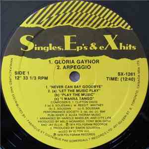 Gloria Gaynor / Arpeggio / Patsy Gallant - Never Can Say Goodbye / Let The ...
