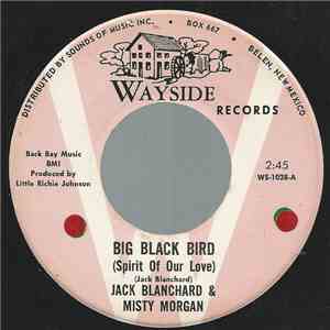 Jack Blanchard & Misty Morgan - Big Black Bird (Spirit Of Our Love)