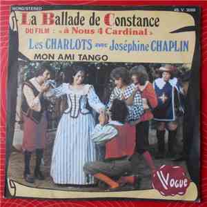 Les Charlots, Joséphine Chaplin - La Ballade de Constance