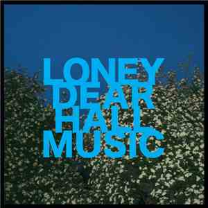 Loney Dear - Hall Music