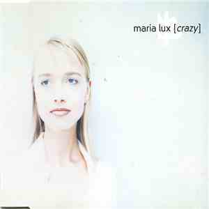 Maria Lux - Crazy