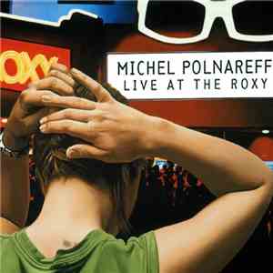 Michel Polnareff - Live At The Roxy